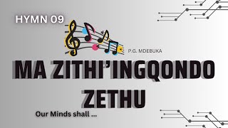 HYMN 09 || MA ZITH'IINGQONDO ZETHU || South African Youtuber