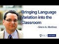Bringing Language Variation into the Classroom