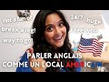 Parler anglais comme un local américain 🇺🇸 (slang/expressions) #1