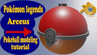 Pokémon legends Arceus | Pokeball modeling tutorial | Blender | Easy beginner