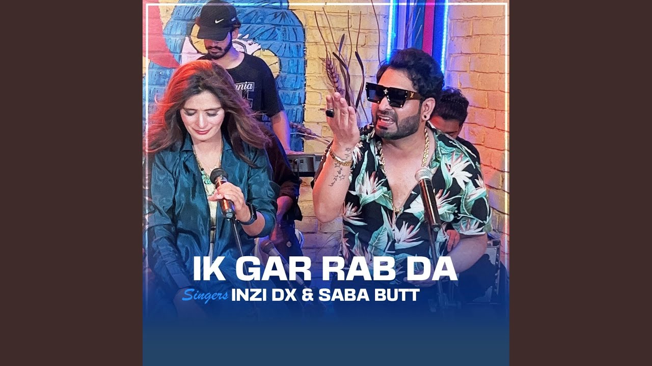 Ik Gar Rab Da - YouTube