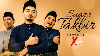 XPOSE - Suara Takbir (Acoustic Cover)