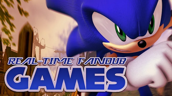 Sonic the Hedgehog (2006) | Real-Time Fandub Games