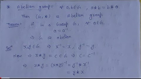 5. Abelian group | if every element of G is self inverse then G is abelian group | AdnanAlig