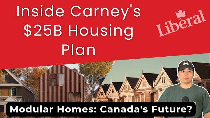 Mark Carney's $25 Billion Housing Solution Explained