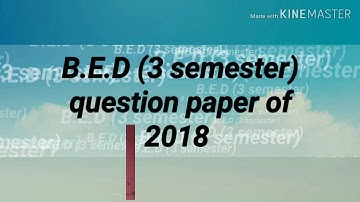 B.E.D (3 semester) question paper 2018 of Measurment & Evaluation in education