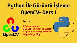 Python İle Görüntü İşleme- OpenCv Ders 1
