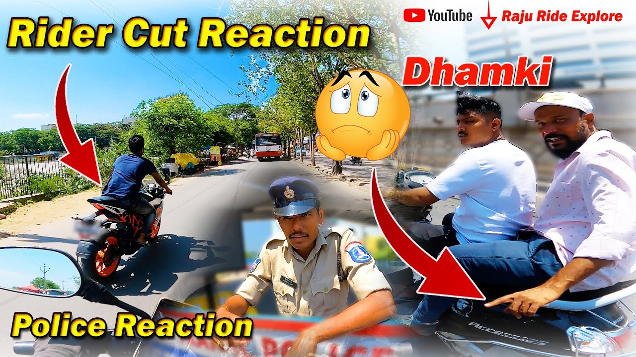 Raju Rode Rider Cut's Reaction With Police Reaction | Raju Ride explore Vlog ...