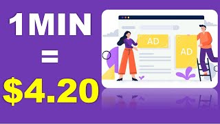 Earn $4.20/Minute Watching Google Ads (Make Money Online 2024)