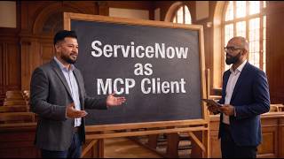 ServiceNow AI Agent Calls External MCP Tools