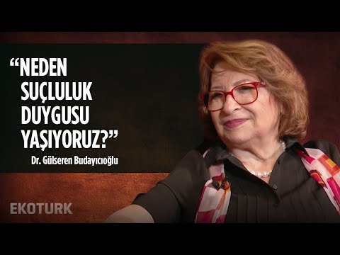 Kendimizi Nasıl Anlarız ve Affederiz ? / Dr. Gülseren Budayıcıoğlu