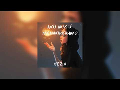 Aku Masih Memikirkanmu - Kezia (Sped up+Reverb) | Nightcore