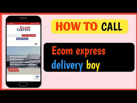 how to call ecom express delivery boy