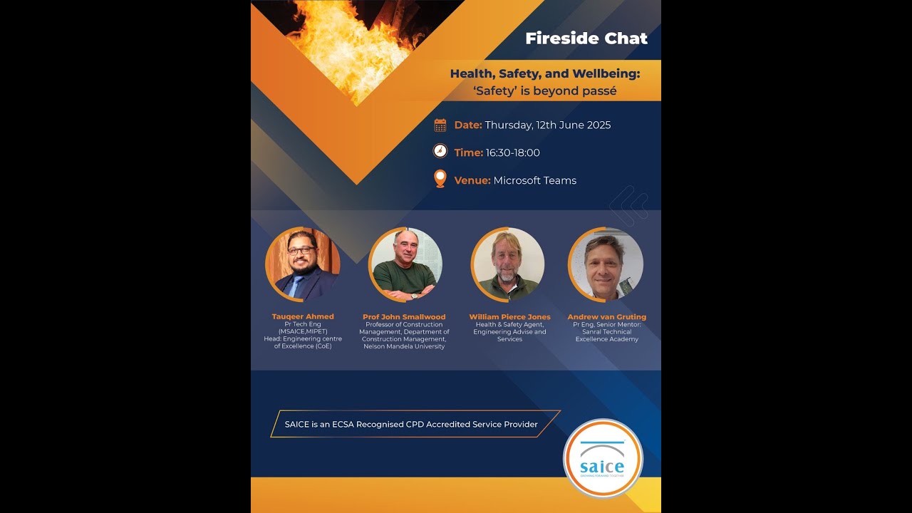 SAICE Fireside Chat #12 | Health, Safety and Wellbeing - Safety is ...
