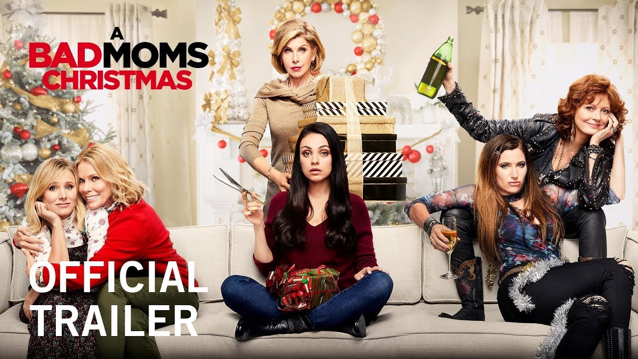 A Bad Moms Christmas, Official Trailer