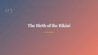 From Nuclear Tests to Swimwear: The Bikini's Explosive Origin
