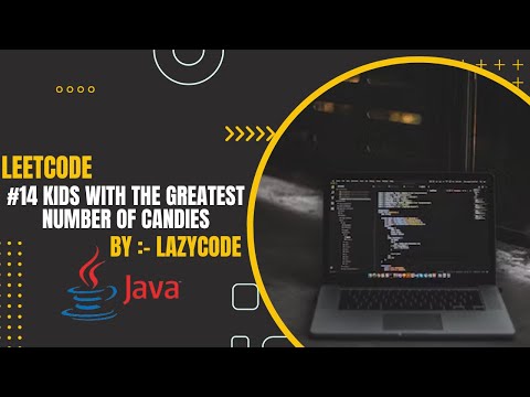 LeetCode in Java | Problem in Array : Easy Question | Kids with the Greatest Number of Candies