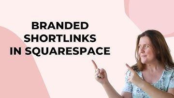 How to create branded shortlinks in Squarespace
