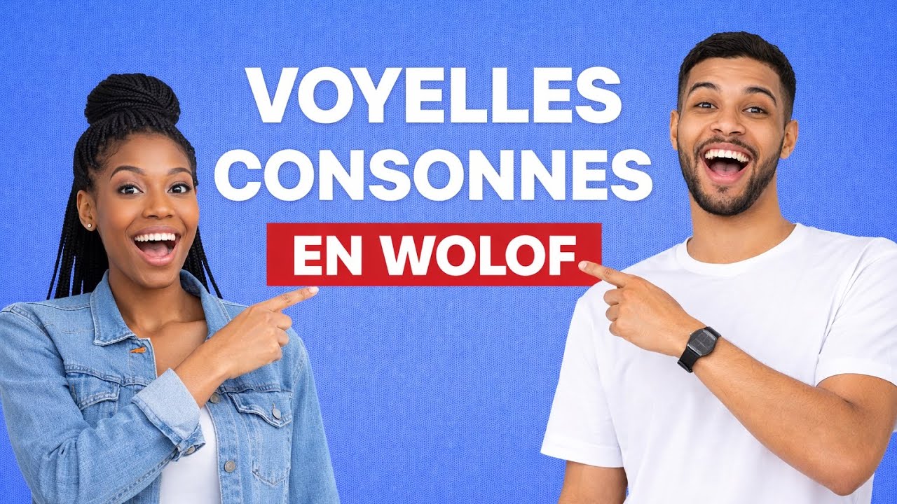 Cours de français en wolof – voyelle et consonne