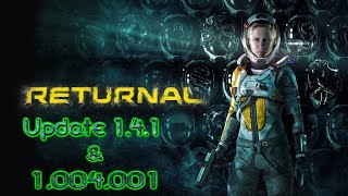 Returnal 💠 Update 1.004.001 aka 1.4.1