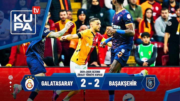 Galatasaray 2-2 Başakşehir | Ziraat Türkiye Kupası C Grubu | 08.01.2025