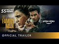 The Family Man Season 2 - Official Trailer 4K  Raj  DK  Manoj Bajpayee, Samantha Amazon Original