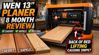 WEN 13 Planer Review 8 Months Later - Why Am I Still Getting Snipe