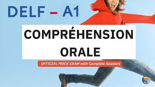 Mastering the DELF A1 LISTENING Comprehension: OFFICIAL MOCK EXAM with Complete Answers