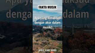 Apa Yang Dimaksud Dengan Akor Dalam Musik?