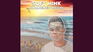 Awakened Regal - Soft Mink