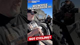 Humvee Transmission Oil - Not Cycling?!