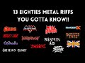 13 Eighties Metal Riffs You Gotta Know!