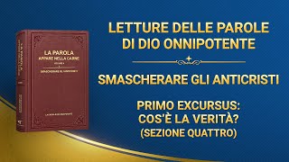La parola di Dio – Primo excursus: Cos’è la verità? (Sezione quattro)
