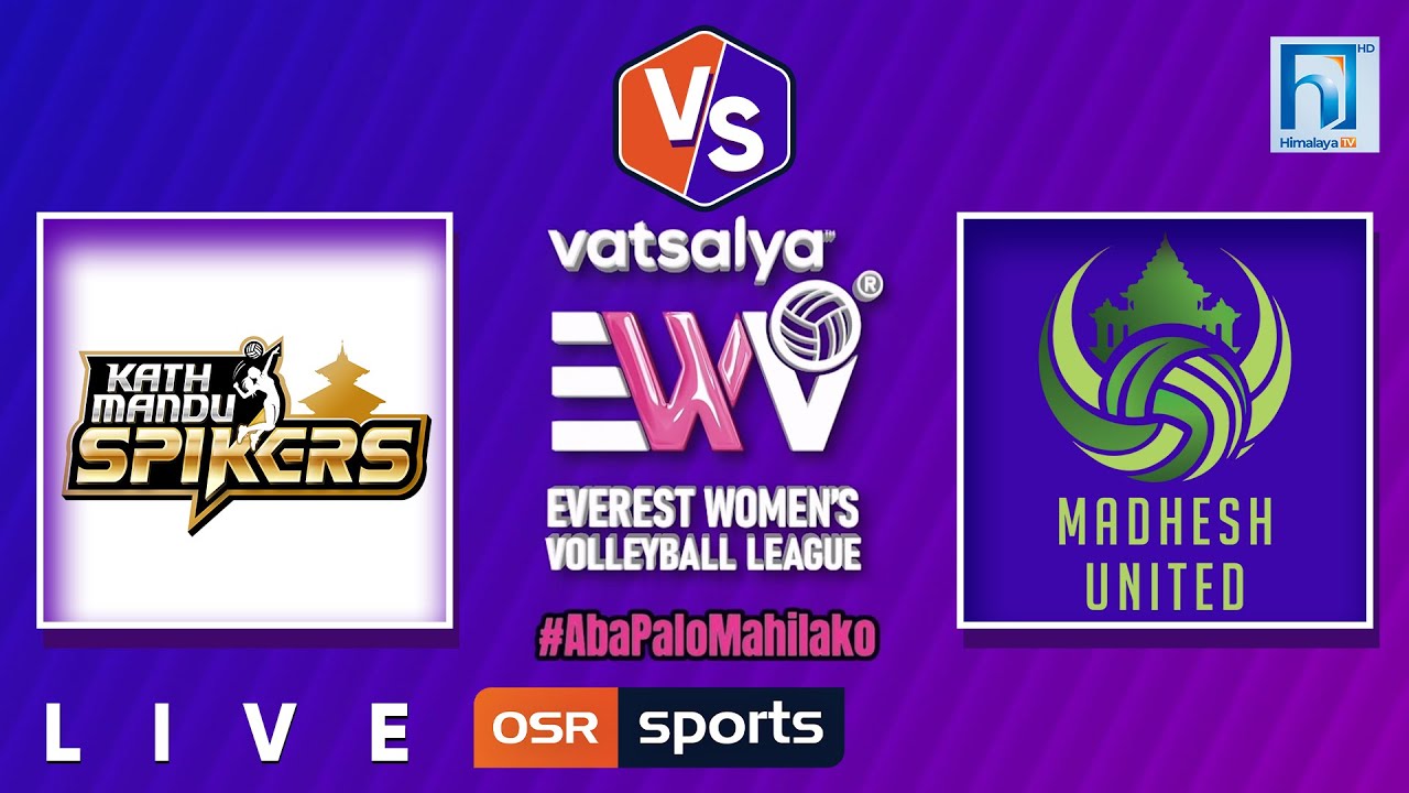 KATHMANDU SPIKERS VS MADHESH UNITED - vatsalya Everest Women's Volleyball League Season 2 - Match 6