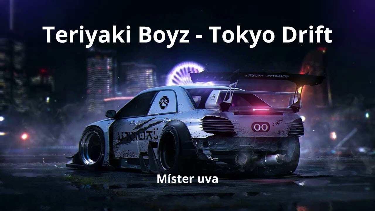 Teriyaki Boyz Tokyo Drift (Míster uva Remix) YouTube
