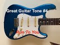 Great Guitar Tone #4:  Run To You (Bryan Adams)