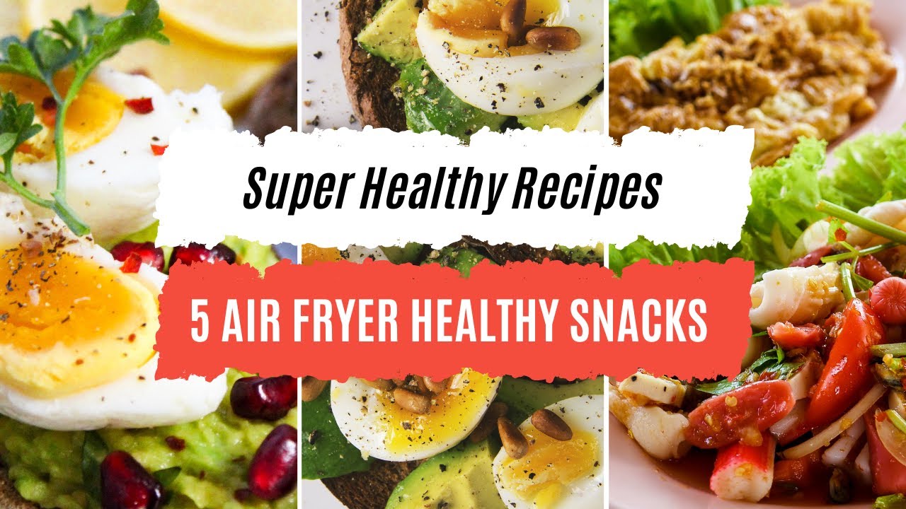 Air Fryer Recipes 5 Healthy Snacks Your Kids Will Love! Bacchon ke