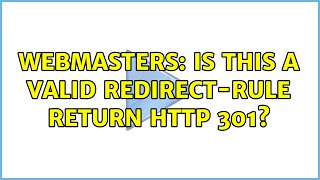Webmasters: Is this a valid redirect-rule return http 301?