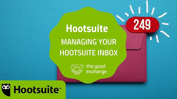 How to use Hootsuite - Managing your Hootsuite Inbox