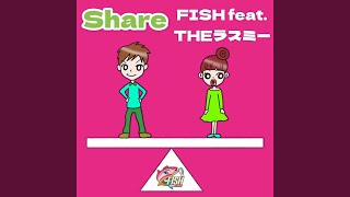 Share (feat. THEラスミー)