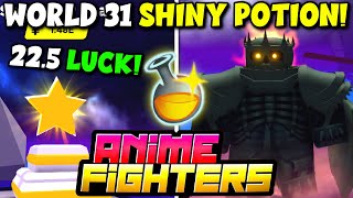SHINY POTION with 22.5 Luck in Anime Fighters Simulator (World 31!) *Opened Shiny Secrets*