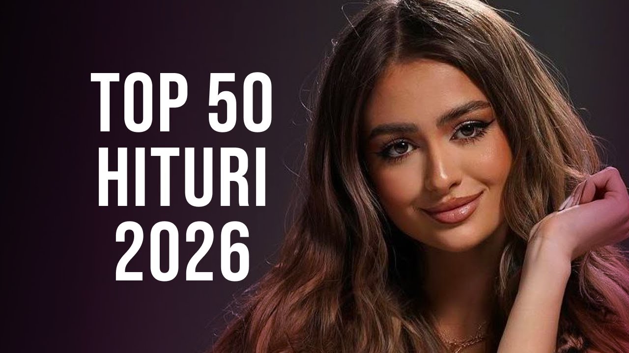 Hituri Romanesti 2026 Top 50 🔝