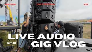 Live Audio Engineer Gig Vlog - A Day In The Life of a Freelance Audio Engineer #13