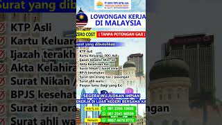 Lowongan kerja Resmi & Aman. Kami siap Bantu bagi yang ingin kerja di Malaysia - Brunai GRATIS
