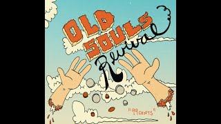 Old Souls Revival - 99 Cents