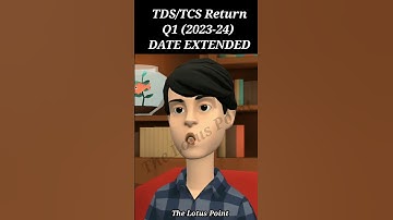 TDS/TCS Return Q1 (2023-24) Date Extended #itr #tcs #tds #incometax #budget #law #incometaxreturn