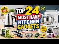 Top 24 Must Have Kitchen Gadgets for Every Home Chef!