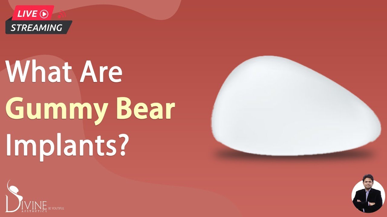 Gummy Bear Implants Sizes The Sweet And Sour About Gummy Bear Implants