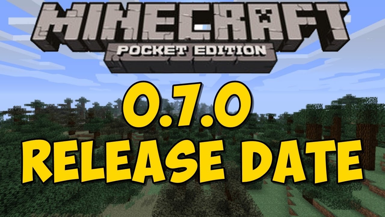 Minecraft Pocket Edition - 0.7.0 Release Date - NEWS - YouTube