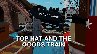 TUGS - Top Hat and the Goods Train (Remake)